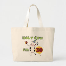 Holy Cow I'm 30 Tshirts and Gifts Bags