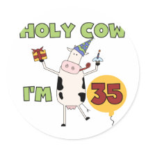 Holy Cow I'm 35 Birthday Tshirts and Gifts Round Sticker