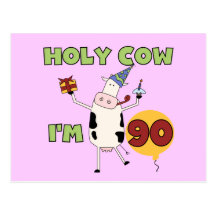 Holy Cow I'm 90 Birthday Tshirts and Gifts Post Card