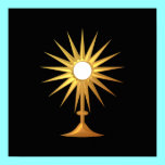 Holy Eucharist in golden Monstrance posters