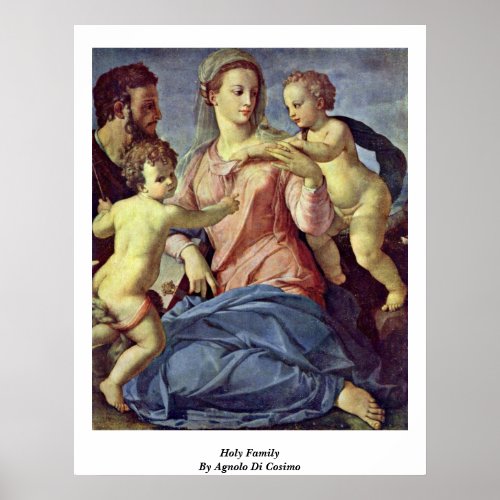 Holy Family By Agnolo Di Cosimo Poster