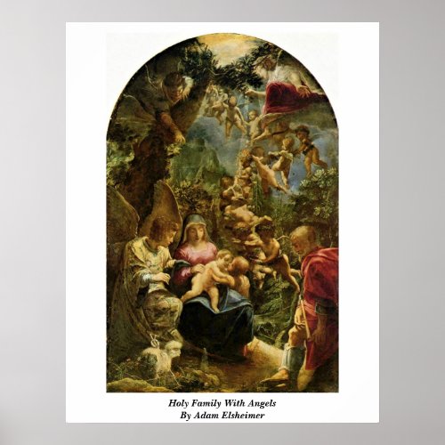 Holy Family With Angels By Adam Elsheimer Poster