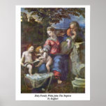 Holy Family With John The Baptist By Raffael Print