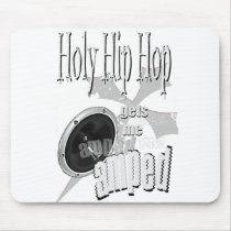 Holy Hip Hop mousepads