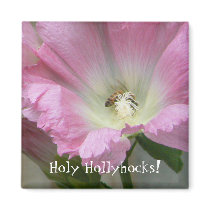 Holy Hollyhocks! magnets