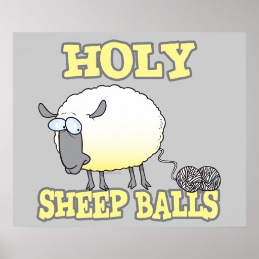 holy_sheep_balls_funny_unraveling_yarn_sheep_poster ...
