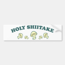 Holy Shiitake Bumper Stickers