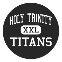 Holy Trinity - Titans - High - Hicksville New York stickers