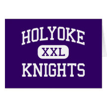 Holyoke - Knights - High - Holyoke Massachusetts Card