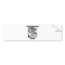 Home Brewer Inside (16th Century Woodcut Brewing) Bumper Stickers