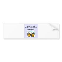 home brewing bumper sticker