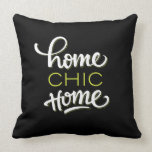 'Home Chic Home' Pillow
