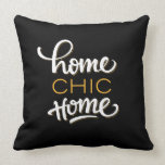 'Home Chic Home' Pillow