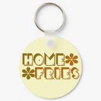 Home Fries keychains