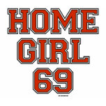 HOME GIRL 69 RED TSHIRTS