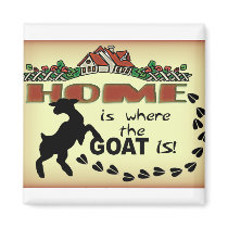 HOME IS WHERE THE GOAT IS REFRIGERATOR MAGNET