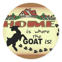 HOME IS WHERE THE GOAT IS STICKERS