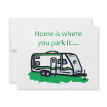 Home is where you park it. invitations
