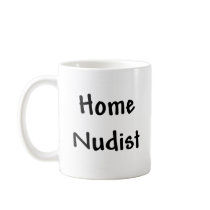 Home Nudist Coffee Mugs