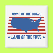 Home of the Brave magnet