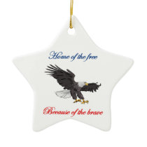 Home of the Free Because of the Brave Ornament ornaments