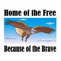 Home of the Free Because of the Brave Print