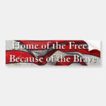 Home of the Free Because of the Brave Sticker Bumper Stickers