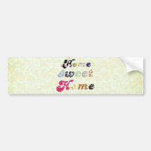 Home Sweet Home Bumper Sticker
