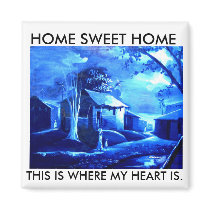 HOME SWEET HOME magnets by adeolagbadamosi HOME SWEET HOME magnets