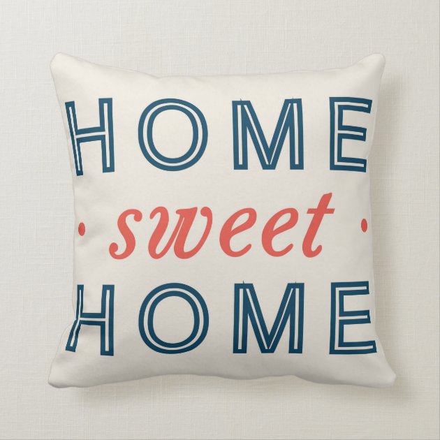 Home Sweet Home Modern Typography Red Navy Blue Pillows