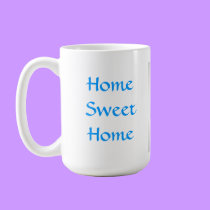 Home Sweet Home - mug by Horseshoes3 Home Sweet Home - mug