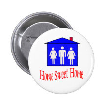 Home Sweet Home Pinback Button