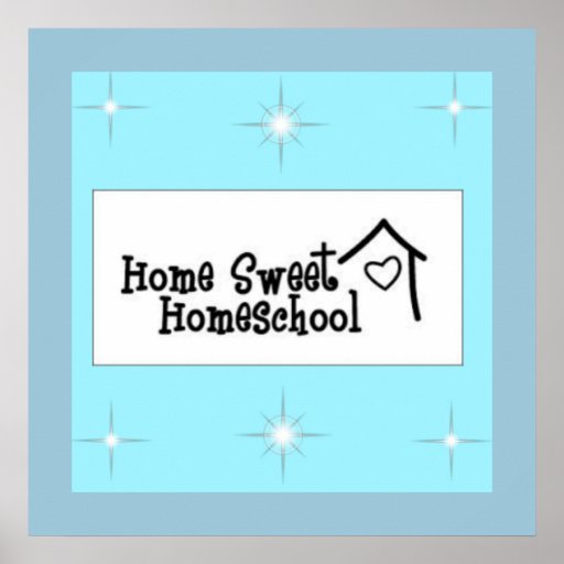 Home sweet homeschool poster zazzle