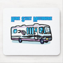 Home Sweet Motorhome mousepads