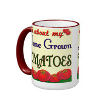 Homegrown Tomato Garden Slogan mugs by thegardenpages Homegrown Tomato Garden Slogan mugs