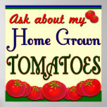 Homegrown Tomato Gardener Saying Poster
