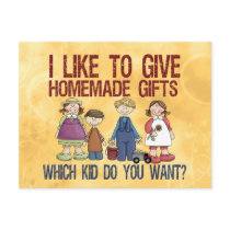 Homemade Gifts postcards by FamilyHumorShirts Homemade Gifts postcards