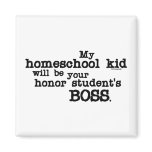 Homeschool Boss Magnet