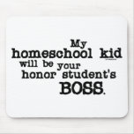 Homeschool Boss Mouse Pad