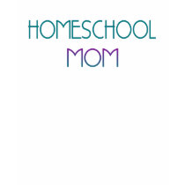 HomeSchool MOM t-shirts
