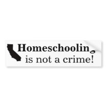 Homeschooling is not a crime! bumper stickers