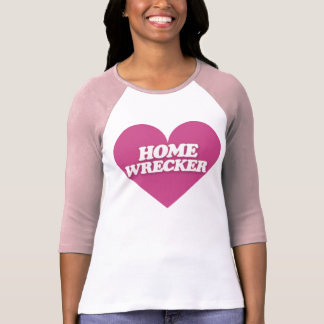 homewrecker shirt