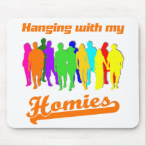 Homies mousepads