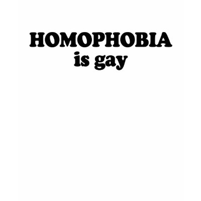 Homophobia is gay TShirt