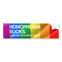 HOMOPHOBIA SUCKS - BUMPER STICKER