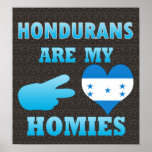 Hondurans are my Homies posters