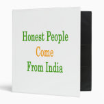 Honest People Come From India Vinyl Binders