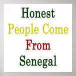 Honest People Come From Senegal posters