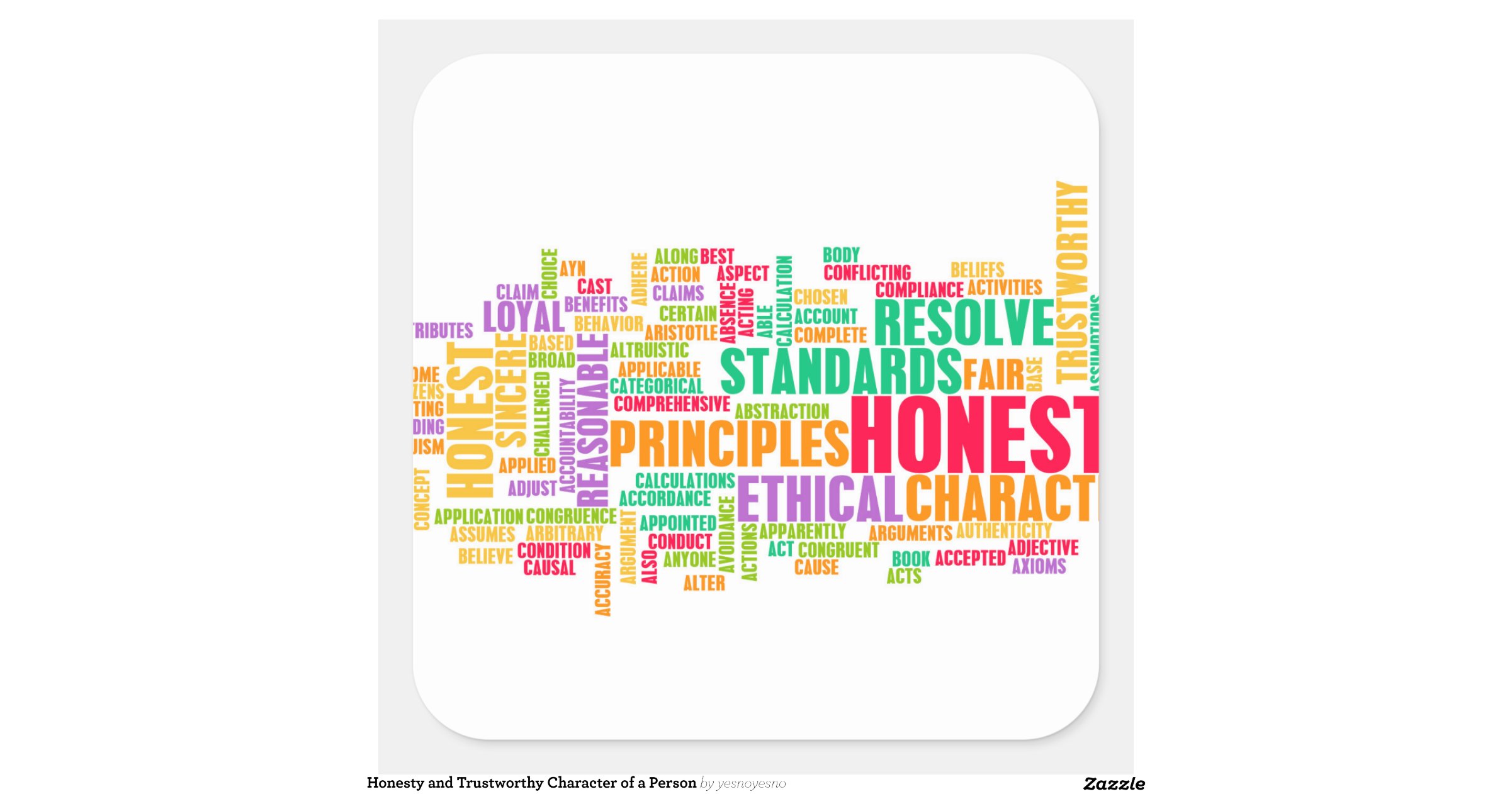 Honesty and Trustworthy Character of a Person Square Sticker Zazzle