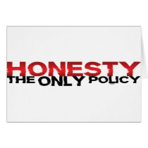 Honesty The Only Policy Greeting Card